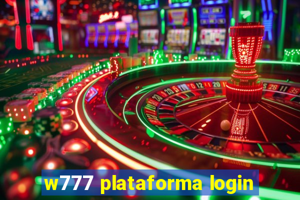 w777 plataforma login